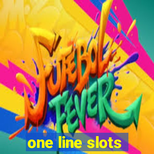 one line slots