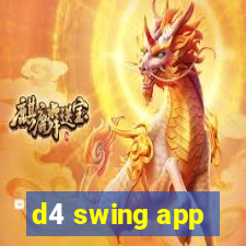 d4 swing app