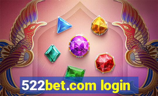 522bet.com login