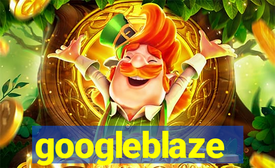 googleblaze