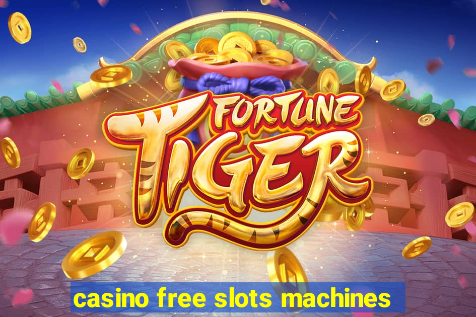 casino free slots machines