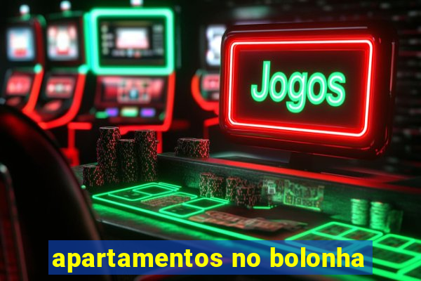 apartamentos no bolonha