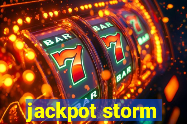 jackpot storm