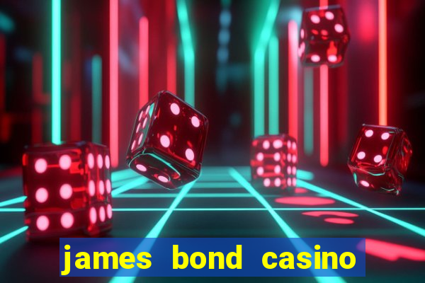 james bond casino royale movie