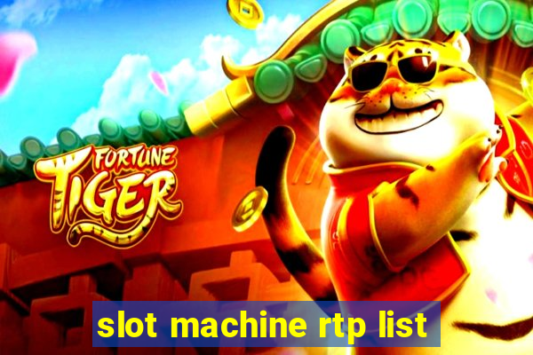 slot machine rtp list