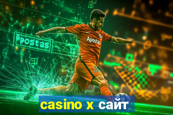 casino x сайт