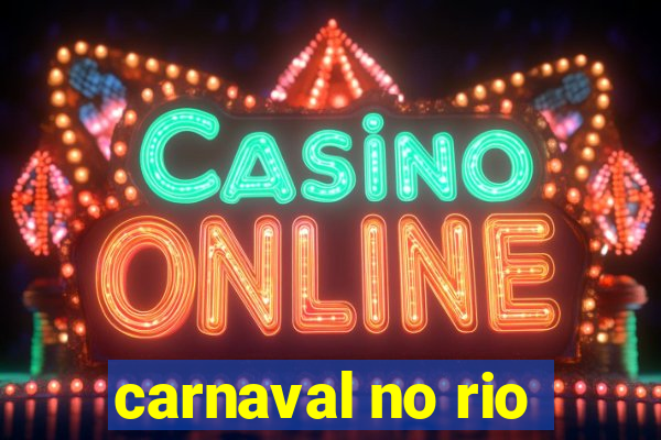 carnaval no rio