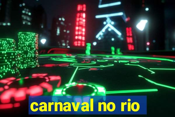 carnaval no rio