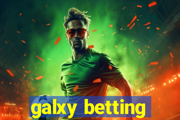 galxy betting