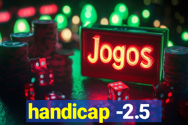 handicap -2.5