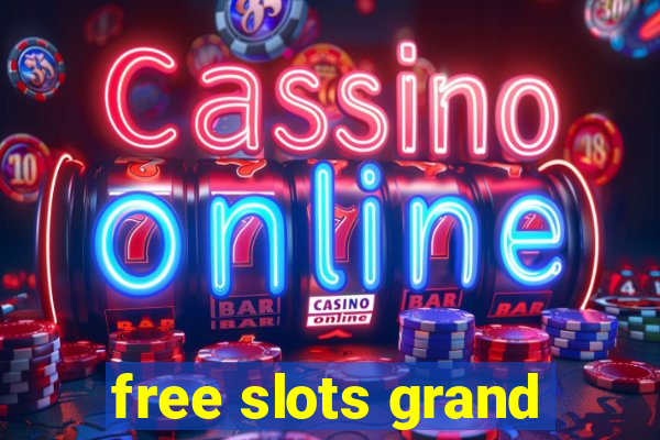 free slots grand