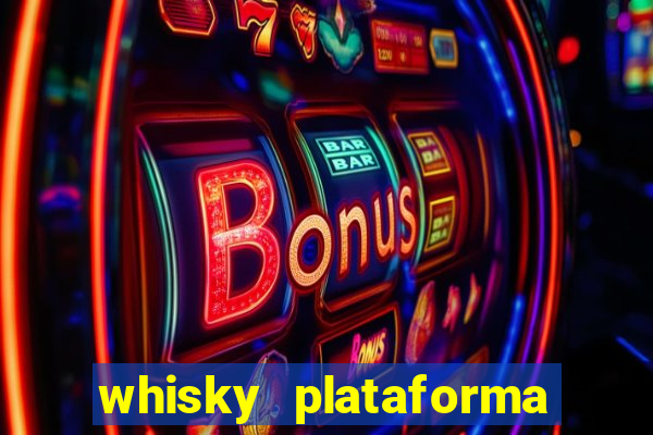 whisky plataforma de jogos