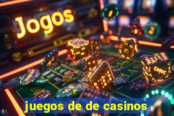 juegos de de casinos