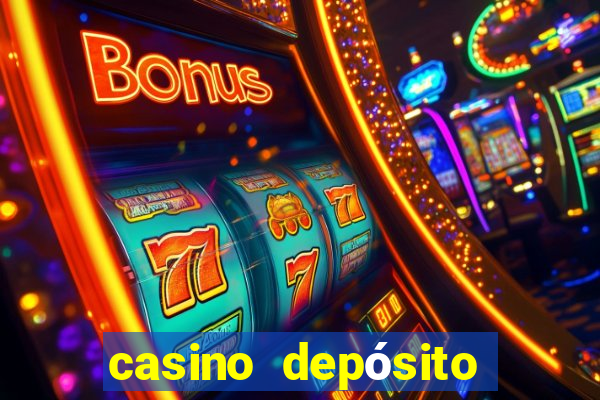 casino depósito mínimo $10 pesos méxico