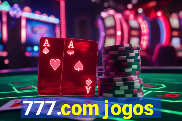 777.com jogos