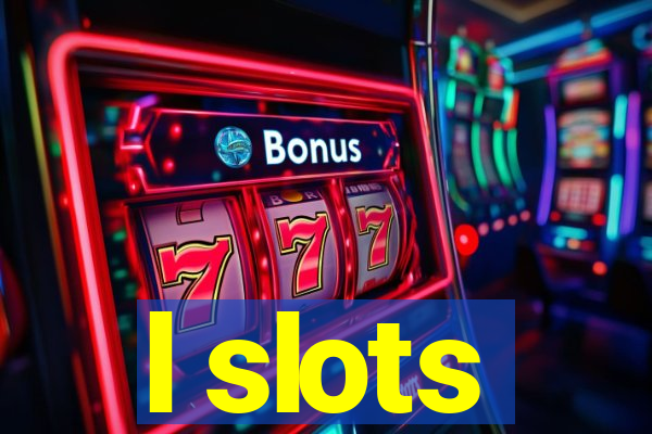 l slots