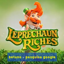 betano - pesquisa google