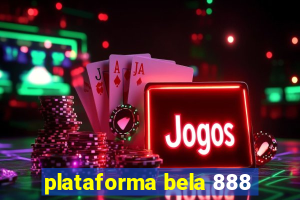 plataforma bela 888