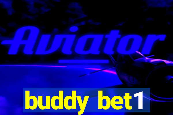 buddy bet1