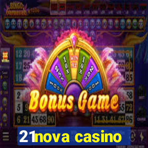 21nova casino