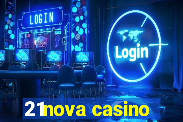 21nova casino