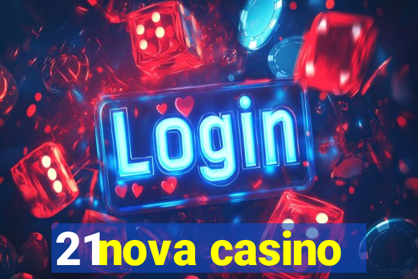 21nova casino