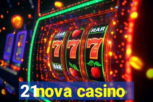 21nova casino