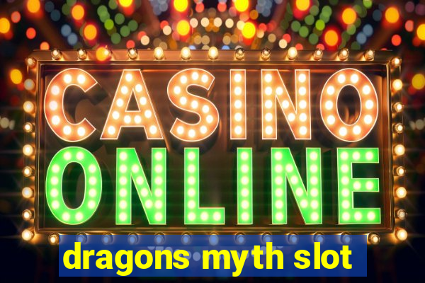 dragons myth slot