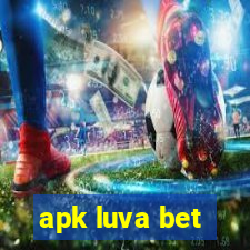 apk luva bet