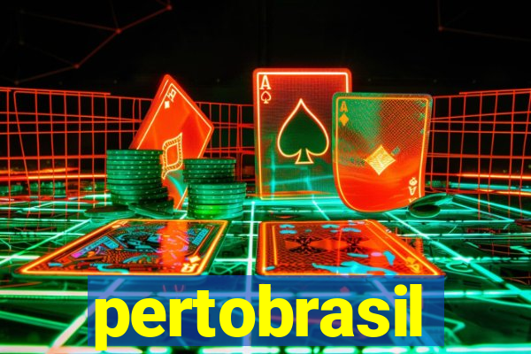 pertobrasil