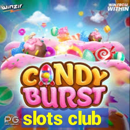 slots club