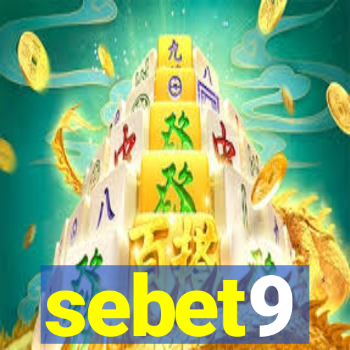 sebet9