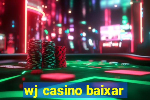 wj casino baixar