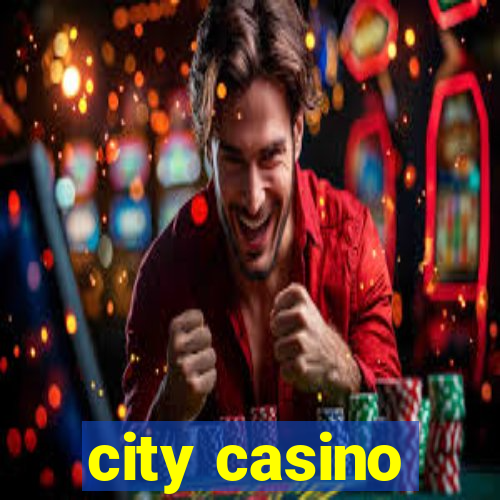 city casino