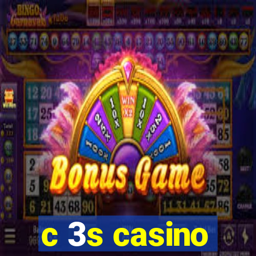 c 3s casino