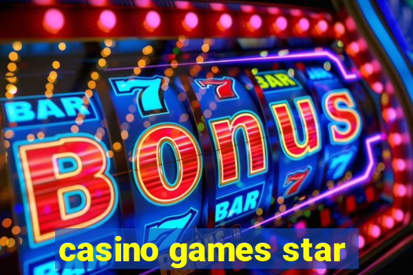 casino games star