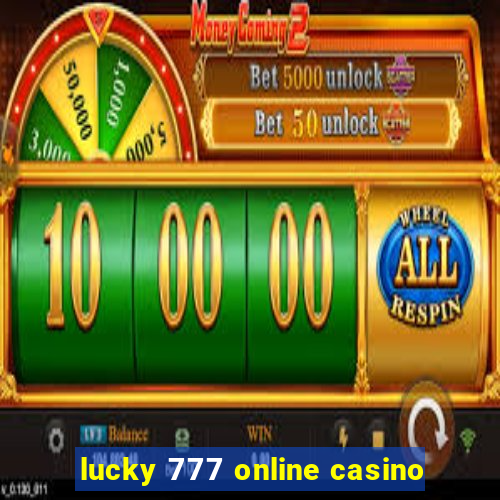 lucky 777 online casino