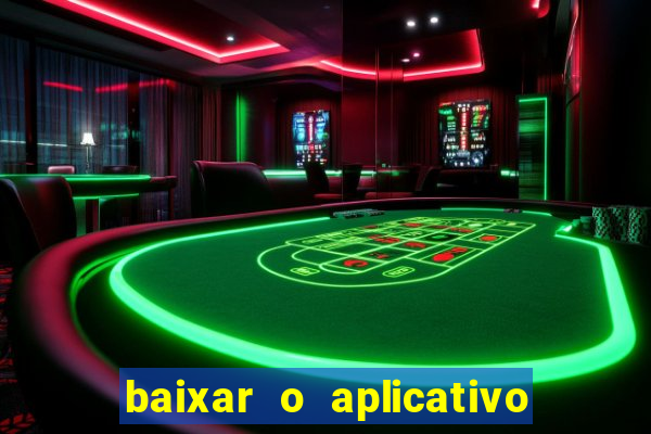 baixar o aplicativo vai de bet