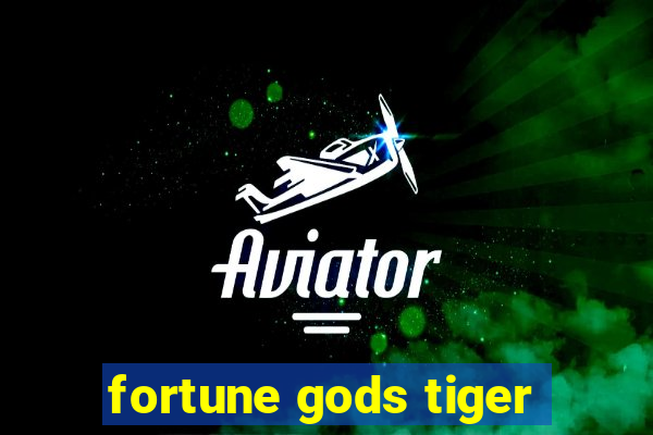 fortune gods tiger