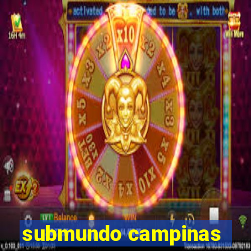 submundo campinas