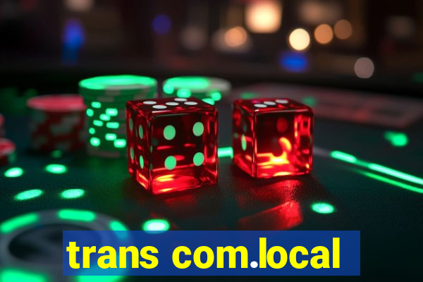 trans com.local