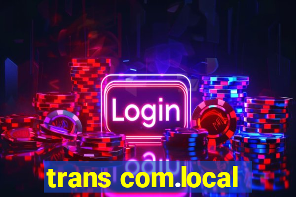 trans com.local