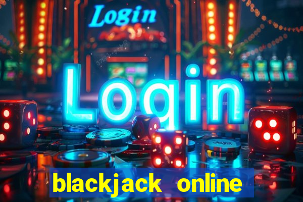 blackjack online casinos -onlinecasinosdeutschland.com