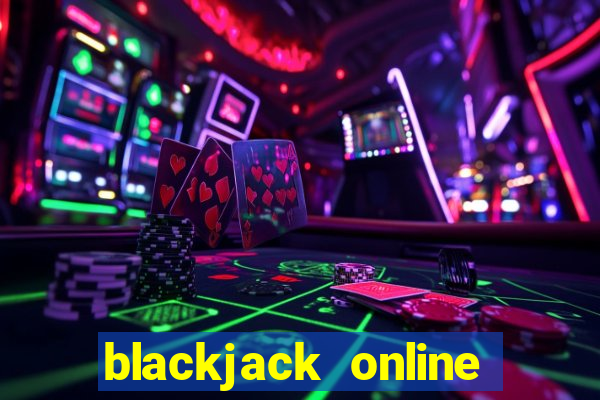 blackjack online casinos -onlinecasinosdeutschland.com