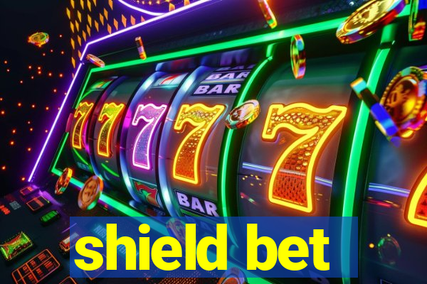 shield bet