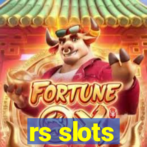 rs slots