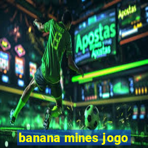 banana mines jogo