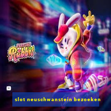 slot neuschwanstein bezoeken