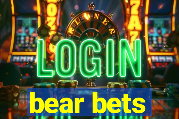 bear bets