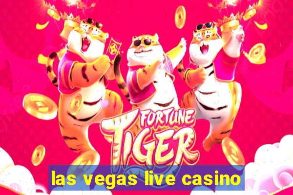 las vegas live casino